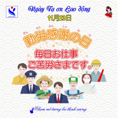 23 tháng 11: Ngày bày tôn vinh giá trị lao động